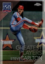 2019 Topps Chrome Update Steve Carlton #150C-8 150 Years of Professional 17F
