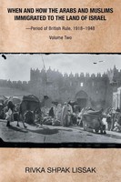 Rivka Shpak Lissak | When And How The Arabs And Muslims Immigrated To The...