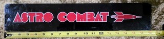 Original Cabaret Plexiglass Arcade Marquee Bundle: Astro Combat (1981)  &TNK III