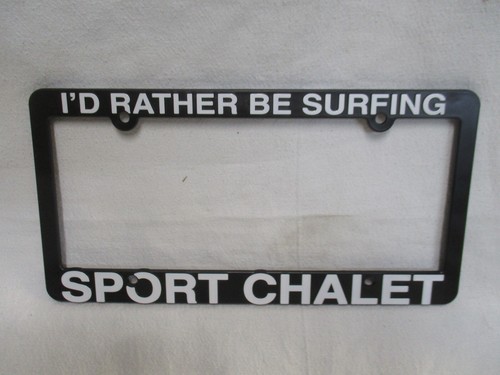 Vintage Rare Sport Chalet I'd Rather Be Surfing Car Truck License Plate Frame - Picture 2 of 11