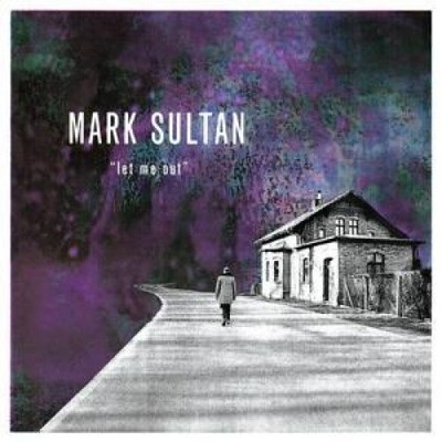 Let Me Out von SULTAN MARK