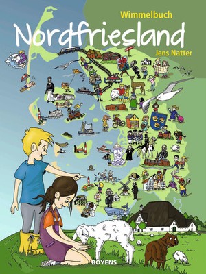Wimmelbuch Nordfriesland Jens Natter Buch 14 S. Deutsch 2022 Boyens Buchverlag