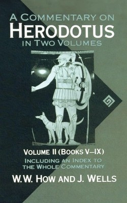 W. W. How (u. a.) | A Commentary on Herodotus | Taschenbuch | Englisch (1990)