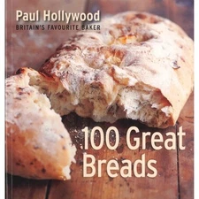100 great breads-paul hollywood-britain's favourit by paul hollywood Book The