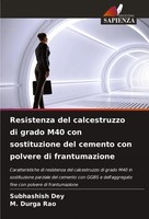 Resistenza Del Calcestruzzo Di Grado M40 Con Sostituzione Del Cemento Con...