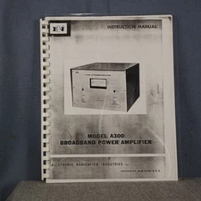 ENI Model A300 Broadband Power Amplifier Instruction Manual & Service Guide