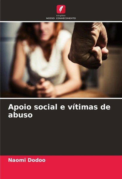 Apoio Social E VíTimas De Abuso Naomi Dodoo Taschenbuch Portugiesisch 2024-image