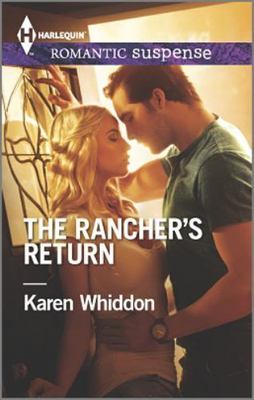The Rancher's Return (Harlequin Romantic Suspense) by Karen Whiddon