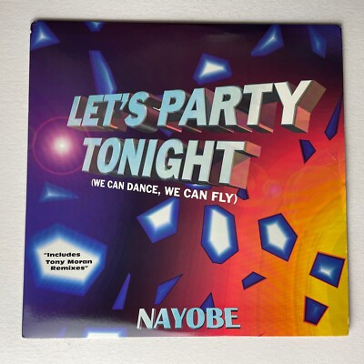 Nayobe   Let's Party Tonight - Promo 12'' Single - Sony Discos   1997 - VGC+