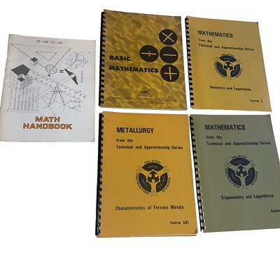 5 Math Textbooks Vocational Tech & Apprentice: Metallurgy, Trig, Logarithms etc