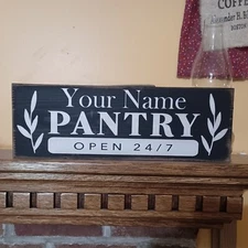 Personalized Pantry sign Farmhouse Rustic Primitive Country Home Décor your name