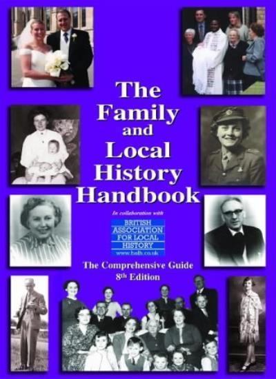 The Family and Local History Handbook (Geneological Services Di .9780953029778