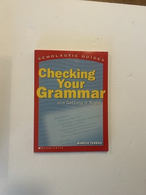 Scholastic Guide: Checking Your Grammar: Scholastic Guides - Paperback - GOOD