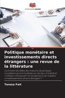 Teresa Feit | Politique MonéTaire Et Investissements Directs éTrangers : Une...