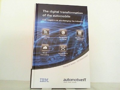 The digital transformation of the automobile. Five megatrends are changing the i