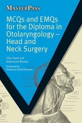MCQs and EMQs for the Diploma in Otolaryngology: Head and Neck Surgery (Masterp - Image 2