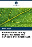 Richa Gupta | Entwurf Eines Analog-Digital-Wandlers Mit Geringem Stromverbrauch