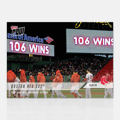 2018 BOSTON RED SOX 106th WIN SETS FRANCHISE & TEAM RECORD TOPPS NOW CARD #779