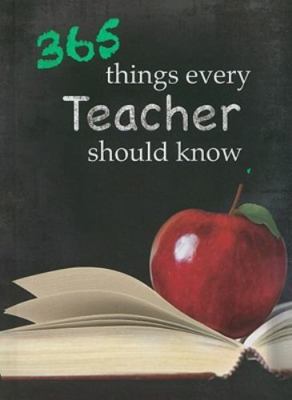 365 Things Every Teacher Should Know