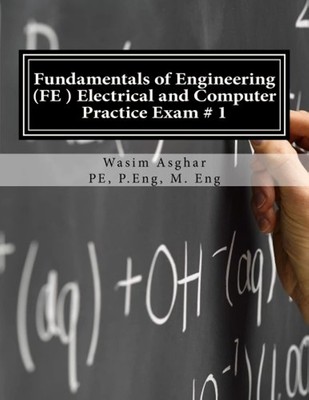 Fundamentals of Engineering (FE) Electrical and Computer - Practice Exam # 1...