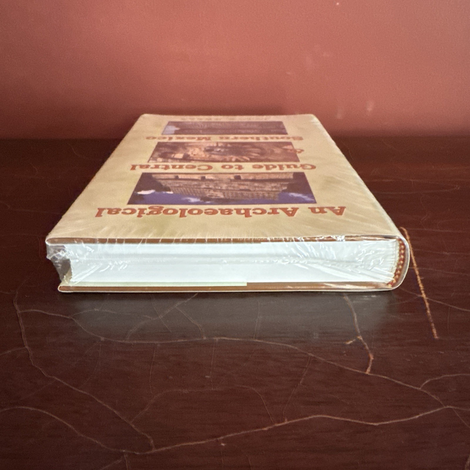 An Archaeological Guide to Central and Southern Mexico Kelly 2001 HCDJ Sealed