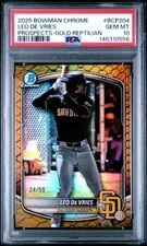 2025 Bowman Chrome Leo De Vries Gold Reptilian Refractor/50🔥PSA 10🔥POP 1🔥