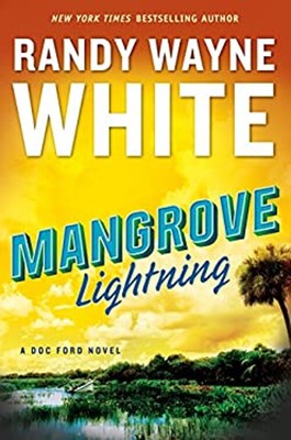 Mangrove Lightning Hardcover Randy Wayne White