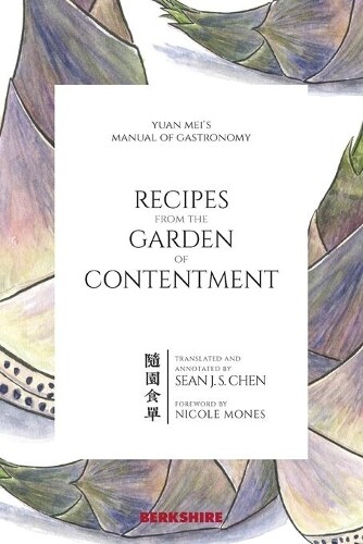Thumbnail - Yuan Mei Recipes From The Garden Of Contentment (taschenbuch)
