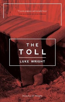 Luke Wright The Toll (Taschenbuch) (US IMPORT)