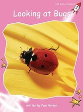 Looking at Bugs (Red Rocket ™ Readers Pre-Reading Level) by Holden, Pam