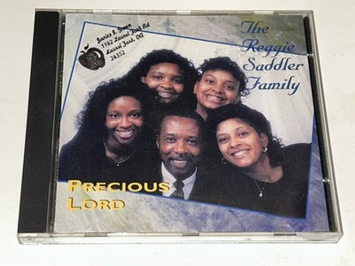 The Reggie Saddler Family Precious Lord Gospel Music CD 3R