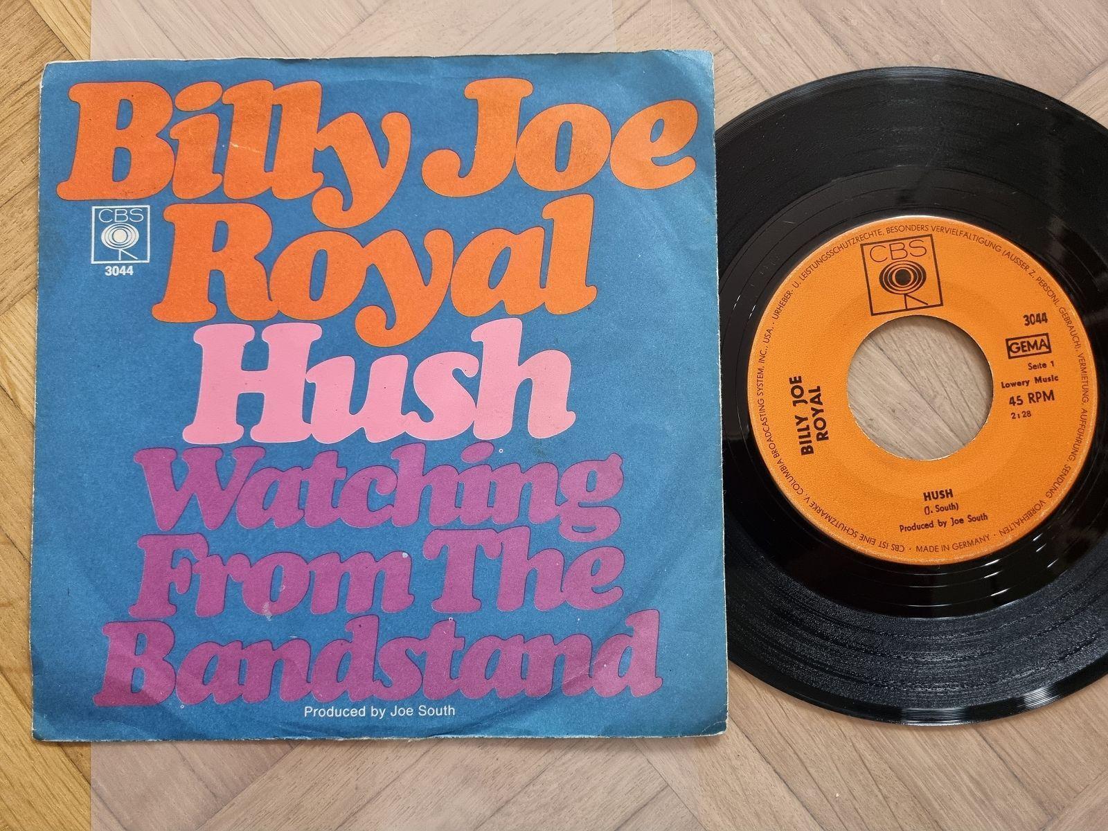 7"" Single Billy Joe Royal - Hush Vinyl Germany