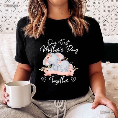 Our First Mothers Day Together Shirt, Elephant Matching Mom And Baby T-Shirt