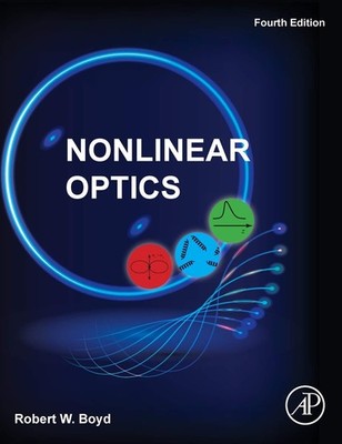 NONLINEAR OPTICS BY Robert W. Boyd HARDCOVER **NEW**