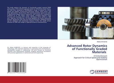 Abbes Elmeiche | Advanced Rotor Dynamics of Functionally Graded Materials | Buch