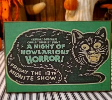 SHABBY VINTAGE STEAMPUNK PRIMITIVE STYLE HALLOWEEN CAT FRIDAY 13 HOWL WOOD SIGN