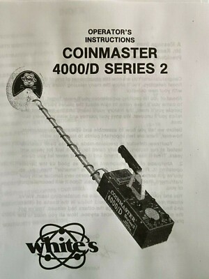 WHITES COINMASTER 4000/D SERIES 2 METAL DETECTOR MANUAL QUICK NEXT DAY SHIPPING