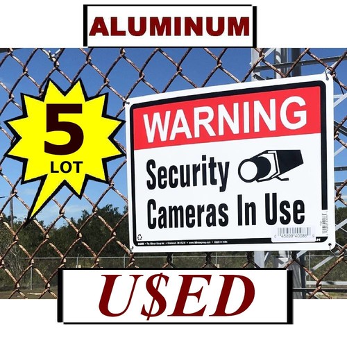 5 USED Warning Security Cameras Are In Use 10x14" Aluminum METAL Yard Signs