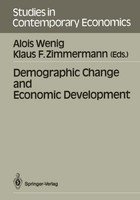 Demographic Change And Economic Development Alois Wenig