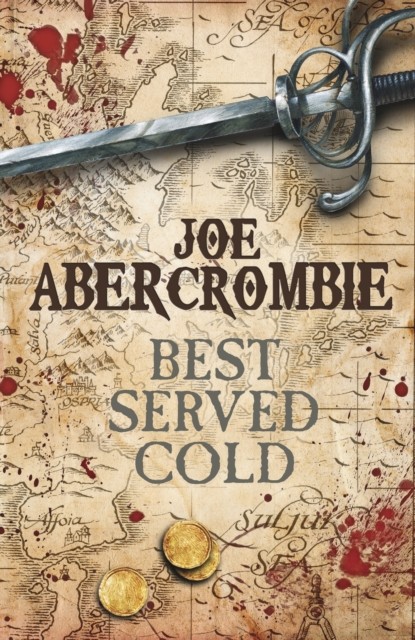 Best Served Cold by Joe Abercrombie (Hardback Book)