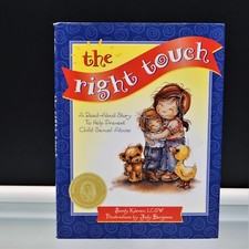 The RIGHT Touch by Sandy Kleven Prevent Child Sexual Abuse Hardcover 1997 
