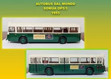 Modellino Bus  Autobus pullman dal mondo SOMUA OP5/3 del 1955 