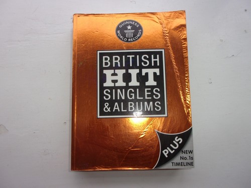 Livre Guinness Des British Hit Singles And Albums - 19e édition Par David Rob - État Très Bon