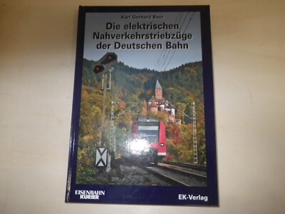 Die elektrischen Nahverkehrstriebzüge der Deutschen Bahn DB AG Triebwagen Et Elt