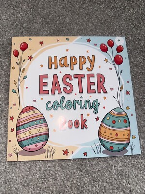 Happy Easter Colouring Book for Adults and Teens Anti-Stress Mind Relaxing