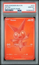 2025 POKEMON BLK EN-BLACK BOLT BLACK WHITE RARE #171 VICTINI PSA 10