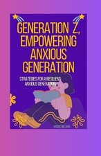Raquel Williams Generation Z, Empowering Anxious Generat (Paperback) (UK IMPORT)