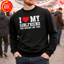 I Love My Girlfriend Sweatshirt Printed Funny Boyfriend Valentine's Day Gift Top