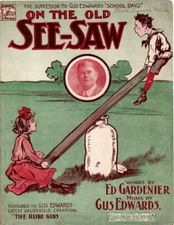 On The Old See-Saw,  Sam J. Curtis Photo, 1907  Antique Sheet Music