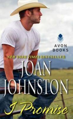 I Promise - Mass Market Paperback By Johnston, Joan - GOOD